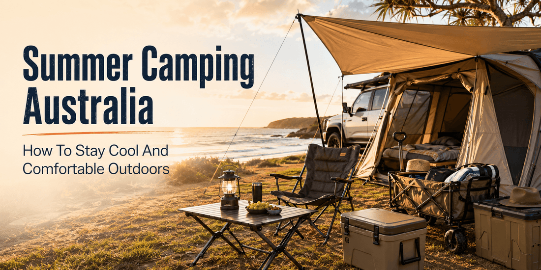 Summer Camping Australia: How To Stay Cool And Comfortable Outdoors